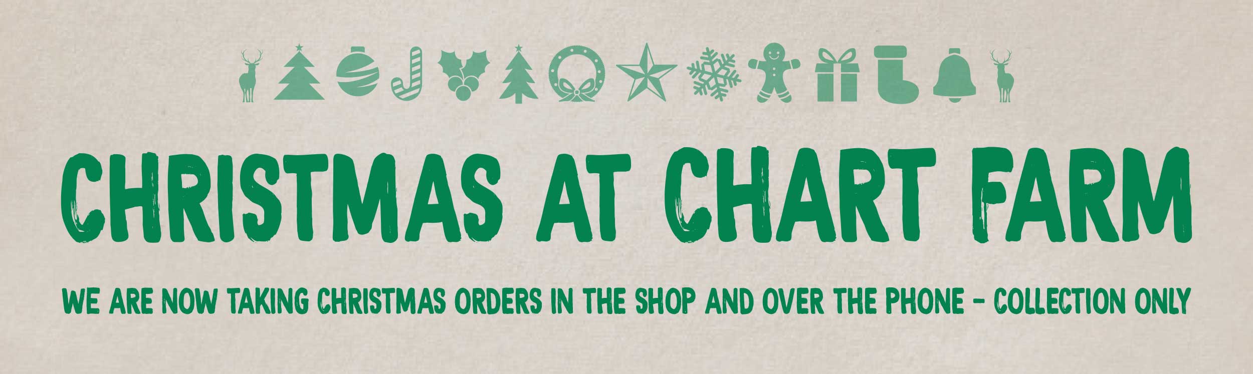 Christmas Orders at Chart Farm